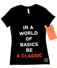 Load image into Gallery viewer, Clas &amp; Polish In A World of Basics Be A Classic
